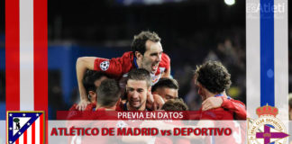 La previa en datos: estadísticas del Atlético – Depor