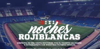 ‘Noches rojiblancas’, el Calderón abierto para su visita por las noches